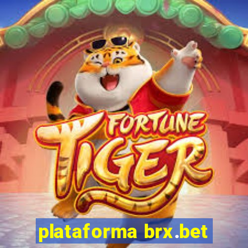 plataforma brx.bet